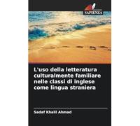 L'uso della letteratura culturalmente familiare nelle classi di inglese come lingua straniera