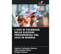 L'USO DI FACEBOOK NELLE ELEZIONI PRESIDENZIALI DEL 2019 IN NIGERIA