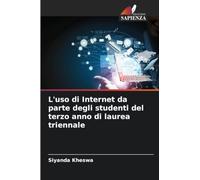 L'uso di Internet da parte degli studenti del terzo anno di laurea triennale