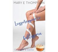 Lussureggiante e bellissima: Una storia d'amore con una ragazza formosa di una piccola città (Grande e bella)