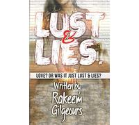 Lust & Lies: Was It Love? or Just Lust & Lies