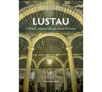 Lustau, calidad e innovación, las claves del éxito: 4 (Cultura del vino)