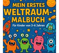 Lustige Außerirdische Weltraum Malbuch - Für Kinder von 3-6 Jahren: weltraum malbuch für kleinkinder
