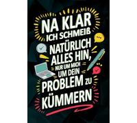 Lustige Geschenke für Kollegen: Lustiges Notizbuch für das Büro - originell und witzig für Familie & Freunde I A5