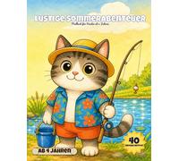Lustige Katzen - Sommerabenteuer: Malbuch für Kinder ab 4 Jahren