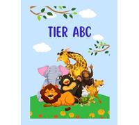 Lustiges ABC- Tiere- Malbuch