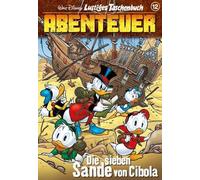 Lustiges Taschenbuch Abenteuer 12: Die sieben Sande von Cibola