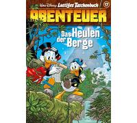 Lustiges Taschenbuch Abenteuer 17: Das Heulen der Berge