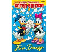 Lustiges Taschenbuch Enten-Edition 91: Für Daisy