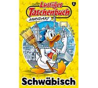 Lustiges Taschenbuch Mundart - Schwäbisch