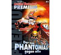 Lustiges Taschenbuch Premium 41: Der neue Phantomias gegen alle