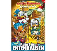 Lustiges Taschenbuch Spezial Band 110: Kunst in Entenhausen