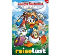 Lustiges Taschenbuch Spezial Band 118: Reiselust