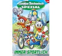 Lustiges Taschenbuch Spezial Band 119: Immer sportlich