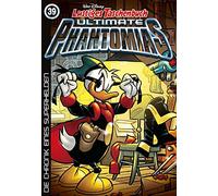Lustiges Taschenbuch Ultimate Phantomias 39: Die Chronik eines Superhelden