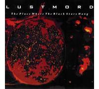 Lustmord - Place Where, the