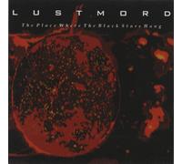 Lustmord - The Place Where the Black..