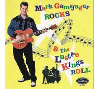 Lustre Kings - Mark Gamsjager Rocks & Lustre Kings Roll