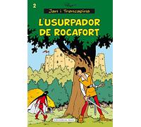 L'Usurpador De Rocafort: 2 (Jan i Trencapins)