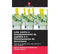 Luta contra o branqueamento de capitais e o financiamento do terrorismo: Quais são os desafios face ao setor informal na África Ocidental?