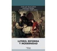 Lutero: Reforma Y Modernidad