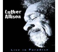 Luther Allison - Live In Paradise [Alemania] [DVD]