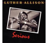 Allison, Luther - Serious