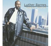 Luther Barnes - Come Fly with Me