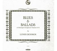 Luther Dickinso Blues & Ballads (A Folksinger's Songbo (Vinyl) (Importación USA)