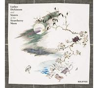 Luther Dickinson And Sisters Of The Strawberry Moon - Solstice [Vinilo]