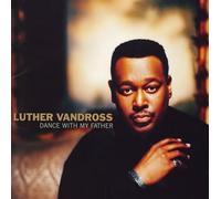 Luther Vandross - Dance With My Father