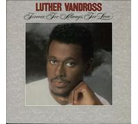 Luther Vandross - Forever, For Always, For Love - Luther Vandross LP
