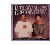 Luther Vandross & Gregory Hines Mint / NM White Label Radio Station Promo Issue 45 RPM & Special Promo Picture Sleeve - There's Nothing Better Than Love - Epic 1986