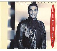 Luther Vandross - Little Miracles