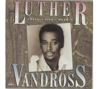 Luther Vandross - Luther Vandross - I Really Didnt Mean It - [7"]