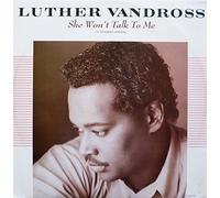 LUTHER VANDROSS - She Won't Talk To Me