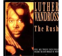 Luther Vandross - The Rush (x5 Incl. 3 Mixes By David Morales) [Vinyl Single]