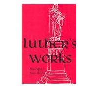 Luther's Works Lectures on the Minor Prophets I by Martin Luther (1973-06-01)