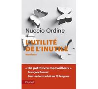 L'utilité de l'inutile: Manifeste, suivi d'un essai d'Abraham Flexner