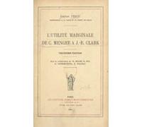 Lutilité Marginale De C. Menger À J.-b. Clark (ebook)
