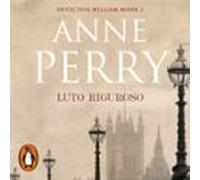 Luto Riguroso (detective William Monk 2) (audiolibro)