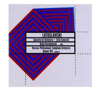 Lutoslawski : Concertos. Kwiatkowski, Wit.