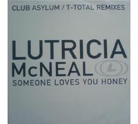 Lutricia Mcneal - Lutricia Mcneal - Someone Loves You Honey - [2X12"]
