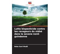 Lutte biopesticide contre les ravageurs du niébé dans la savane nord-guinéenne