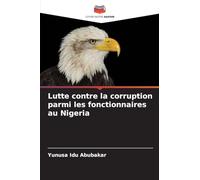 Lutte contre la corruption parmi les fonctionnaires au Nigeria