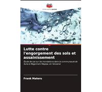 Lutte contre l'engorgement des sols et assainissement: Étude de cas sur les inondations dans la communauté de Suna à Magomeni Mapipa, en Tanzanie