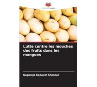 Lutte contre les mouches des fruits dans les mangues