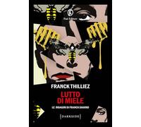 Lutto di miele. Le indagini di Franck Sharko (Darkside)