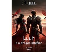 Luuh e o dragão interior