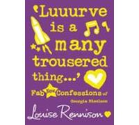 Luuurve Is A Many Trousered Thing… (ebook)
